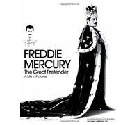 Freddie Mercury: The Great Pretender by Goodman Books (2012)