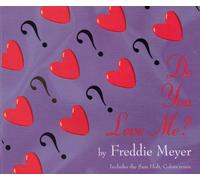 Freddie Meyer - Do You Love Me