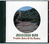 Freddie Notes & Rudies - Montego Bay