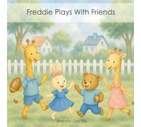 Freddie Plays With Friends