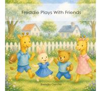 Freddie Plays With Friends (Freddie and Friends)