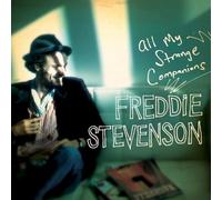 Freddie Stevenson - All My Strange Companions