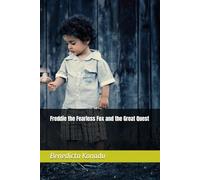 Freddie the Fearless Fox and the Great Quest