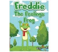 Freddie the Feelings Frog