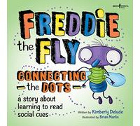 Freddie the Fly: A Story About Learning to Read Social Cues