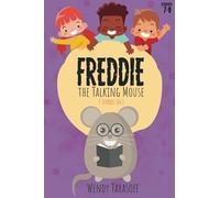 Freddie, the Talking Mouse: Stories 7 to 9