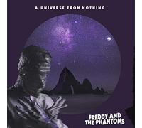 Freddy And The Phantoms – A Universe From Nothing – CD – US Import