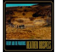 Freddy And The Phantoms - Heathen Gospels [VINYL]