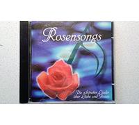 Freddy Breck,Die Romanticas,Peter Kraus,Rene Carol,Cindy & Bert,Bernd Clüver,Die Paldauer,Renate Kern,Henry Mancini Sound Orchestra - Rosensongs- Die schönsten Lieder über Liebe und Rosen