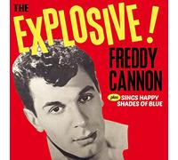 Freddy Cannon - The Explosive!... / Sings Happy Shades Of Blue