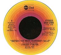 Freddy Fender (2) - Before The Next Teardrop Falls / Waiting For Your Love