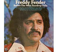 Freddy Fender: Before The Next Teardrop Falls [Vinyl]
