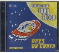 Freddy Frogs on the Floor - Days On Earth