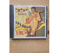 Freddy King - Takin Care Of Business , Freddy King