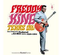 Freddy King - Texas Oil - Complete Federal & El-Bee Sides 1956-62 (2CD)