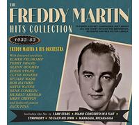 The Freddy Martin Hits Collection: 1933-53