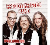 Freddy Pfister Band - Unglaublich