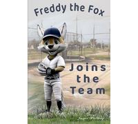 Freddy the Fox Joins the Team (Critter League)