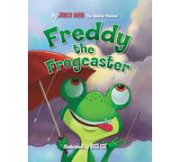 Freddy the Frogcaster