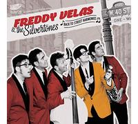 Freddy Velas And The Silvertones - Back To Street Harmonies