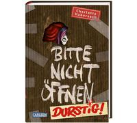 Fréderic Bertra Bitte nicht öffnen 3: Durstig: Wer hat einen Vampir (Hardback)