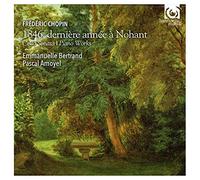 Frederic Chopin: 1846, Dernière Année A Nohant: Cello Sonata/Piano Works