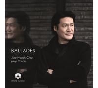 Jae-Hyuck Cho - Fr?d?ric Chopin: Ballades 1-4, Piano Sonata No.3