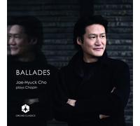 Jae-Hyuck Cho - Fr?d?ric Chopin: Ballades 1-4, Piano Sonata No.3