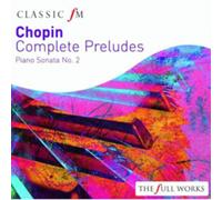 Frederic Chopin Chopin: Complete Preludes/Piano Sonata No. 2 (CD) (US IMPORT)