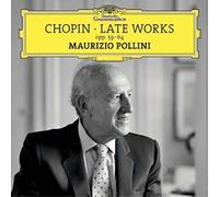 Maurizio Pollini - Chopin: Late Works, Opp. 59-64