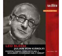 JULIAN VON KAROLYI - CHOPIN: PIANO CONC. / SCHUBERT: SYMPHONY NO.9