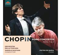 DE MARIA/ORCH DELLA TOSCANA - Frederic Chopin: Piano Concertos Nos. 1 & 2