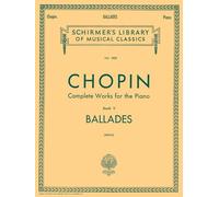 Frédéric Chopin-Complete Works For The Piano Book V Ballades Piano Book