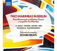 Frederic Chopin : DoubleBeats: Two Marimbas in Berlin CD (2022) NEW