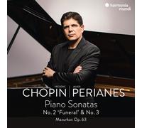 Perianes, Javier - Frédéric Chopin: Piano Sonatas No. 2, 'funeral' & No. 3/...