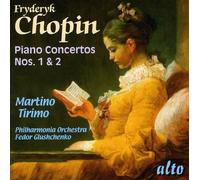 Fryderyk Chopin: Piano Concertos Nos. 1 & 2