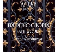 Frederic Chopin: Late Works