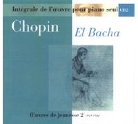 Frédéric Chopin - uvres Pour Piano Seul - Vol.10 - El Bacha
