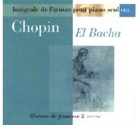 Frédéric Chopin - uvres Pour Piano Seul - Vol.10 - El Bacha