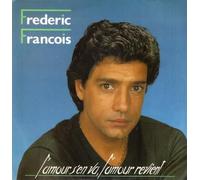 Frederic Francois - L'amour s'en va, l'amour revient (1988) / Vinyl single [Vinyl-Single 7'']