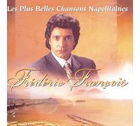 Frederic Francois - Les Plus Belles Chansons Napolitain