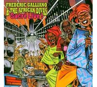 Frederic Galliano & The African Divas - Sacre Live (Live Album)