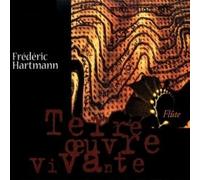 Frederic Hartmann - Terre Oeuvre Vivante