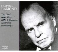 Frederic Lamond - Frederic Lamond: The Liszt Recordings & Hmv & Electrola /...