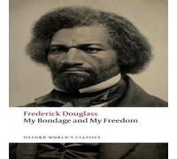 Frederick Douglass My Bondage & My Freedom Paperback Book Frederick Douglass Multicolor