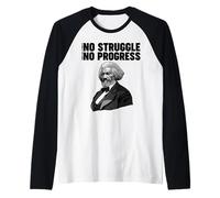 Frederick Douglass No Struggle Means No Progress Raglan Baseball Tee