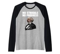 Frederick Douglass No Struggle Means No Progress Raglan Baseball Tee