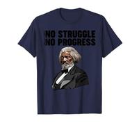 Frederick Douglass No Struggle Means No Progress T-Shirt