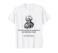 Frederick Douglass The True Remedy for Wrongs T-Shirt