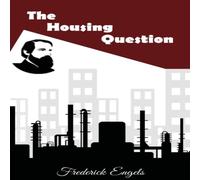 Frederick Engels The Housing Question Paperback Book Frederick Engels Multicolor